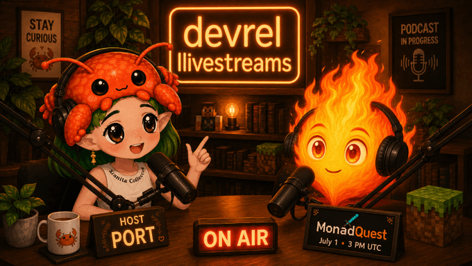 A cozy podcast studio features a cute axolotl-like character labeled "HOST PORT" and a flame-headed character representing "MonadQuest," both wearing headphones at microphones with "ON AIR" signs and a neon "devrel livestreams" sign overhead, promoting the upcoming DevRel Livestreams #6 episode on July 1 at 3 PM UTC focused on AI agents, Minecraft quests, and Monad blockchain.