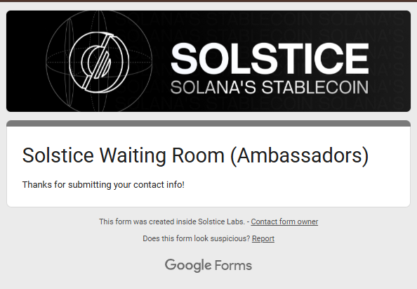 A screenshot of a Google Forms confirmation page titled 'Solstice Waiting Room (Ambassadors)' thanking the user for submitting contact info, with a banner reading 'SOLSTICE - SOLANA'S STABLECOIN'.
