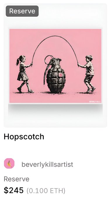 An NFT listing titled 'Hopscotch' by beverlykillsartist is shown with a price of $245 (0.100 ETH), featuring Banksy's artwork of two children jumping rope over a grenade on a pink background, marked as 'Reserve'.