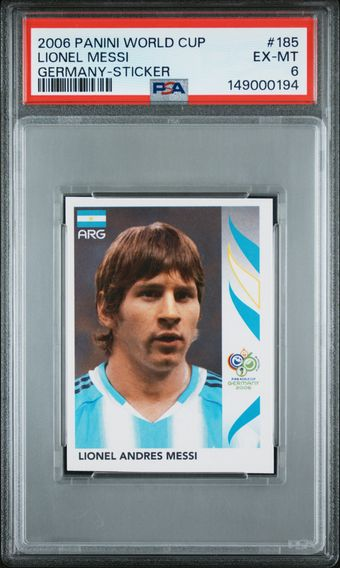 A PSA-graded 2006 Panini World Cup sticker card #185 of Lionel Messi (Argentina), rated EX-MT 6, with a Germany-sticker variant designation.
