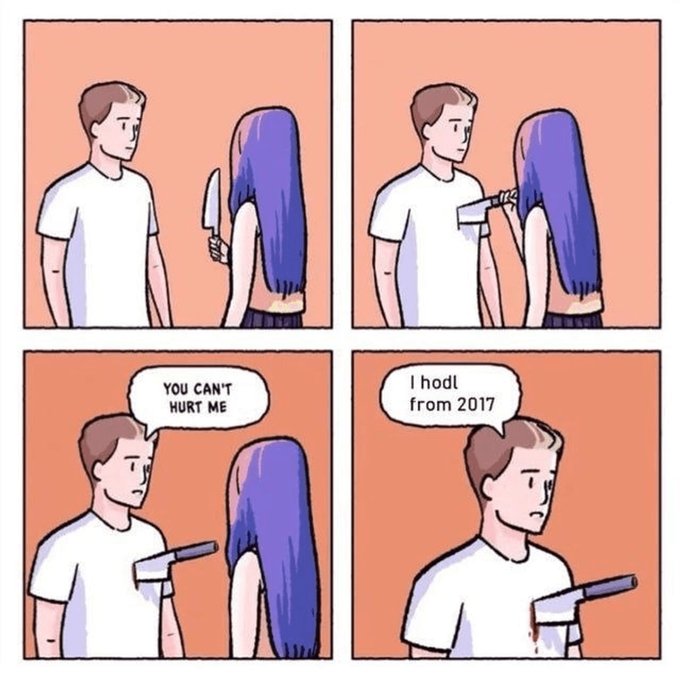 A four-panel comic showing a man telling a woman 'YOU CAN'T HURT ME', to which she replies 'I hodl from 2017' while holding a gun, a joke about cryptocurrency holding.