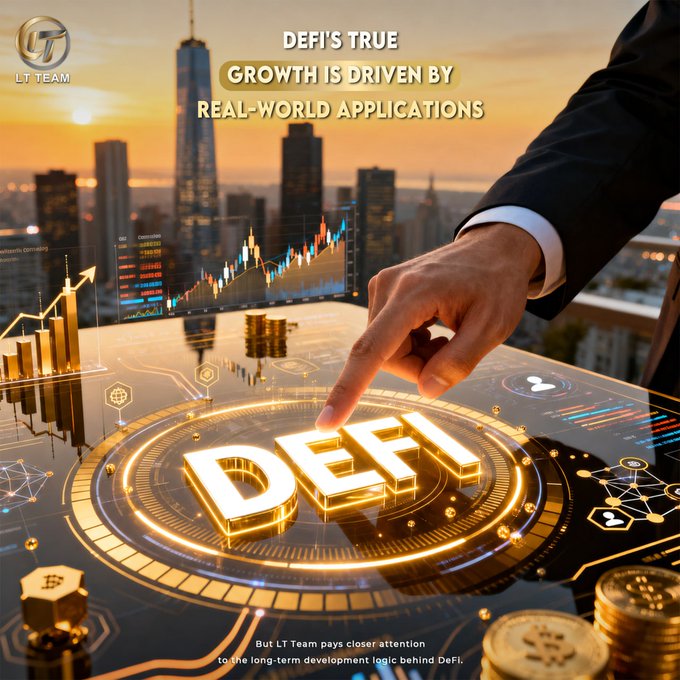 A suited hand presses a glowing "DeFi" button on a futuristic holographic interface, set against a sunset cityscape with trading charts and Bitcoin coins in the foreground. The image illustrates the post's message about DeFi's real-world growth, with overlays reading "DeFi's True Growth Is Driven by Real-World Applications" and noting that "LT Team pays closer attention to the long-term development logic behind DeFi."