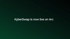 A dark green gradient background with simple white text stating "KyberSwap is now live on Arc".
