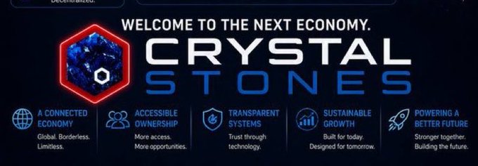 A promotional banner for **Crystal Stones ($CRYSTALSTONES)** with the tagline "Welcome to the Next Economy," highlighting five core pillars: a connected borderless economy, accessible ownership, transparent systems, sustainable growth, and powering a better future—reinforcing the post's narrative about tokenizing real-world value in Web3.