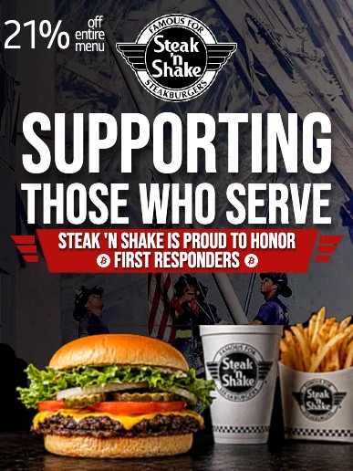 A Steak 'n Shake advertisement offering '21% off entire menu' with text 'SUPPORTING THOSE WHO SERVE' honoring first responders, displaying a burger, fries, and drink in front of an American flag.
