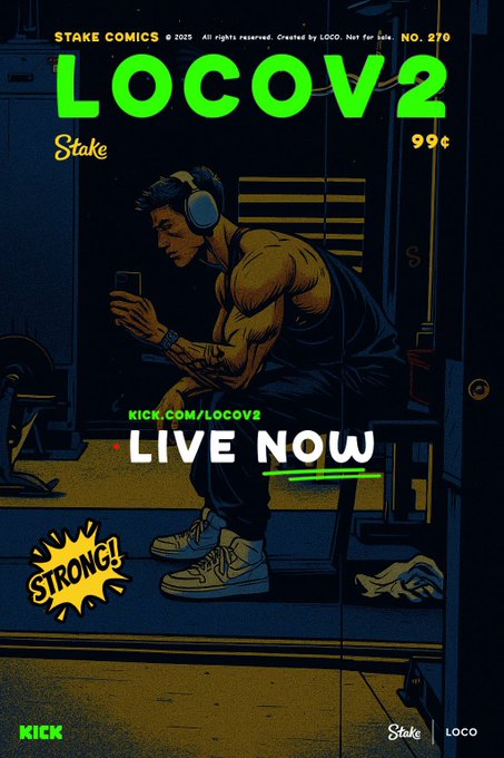 Comic book style promotional poster titled 'LOCOV 2' (Issue No. 270) by Stake Comics at 99¢, featuring an illustrated muscular man wearing headphones in a locker room setting with 'LIVE NOW' text and the URL kick.com/locov2.