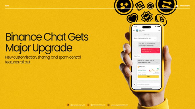 The image shows a person holding up their phone displaying a chat window from the Binance app. The chat window has several features that have been updated, including the ability to pin the chat to the home tab bar for easy access, improved sharing tools, and enhanced ways to connect with others through messaging apps like Telegram or Signal. Additionally, there are new controls in place to manage unwanted messages and spam, ensuring a more pleasant user experience on the platform.