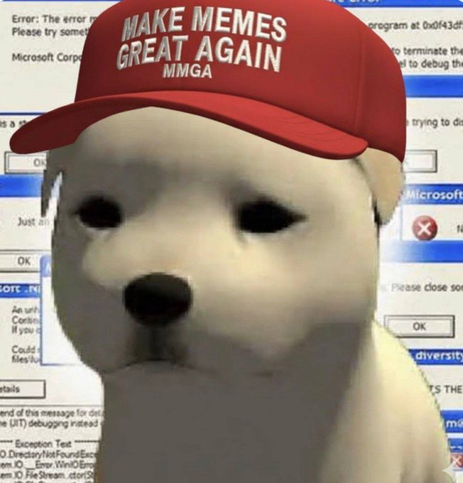 A small white puppy wearing a red 'MAKE MEMES GREAT AGAIN MMGA' hat, sitting in front of a background filled with Microsoft Windows error message dialog boxes.