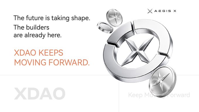 A sleek metallic logo featuring an "X" surrounded by segmented circular elements accompanies text reading "The future is taking shape. The builders are already here. XDAO KEEPS MOVING FORWARD." along with the "AEGIS X" brand mark, visually reinforcing the post's message about active builders shaping the future of the XDAO ecosystem.