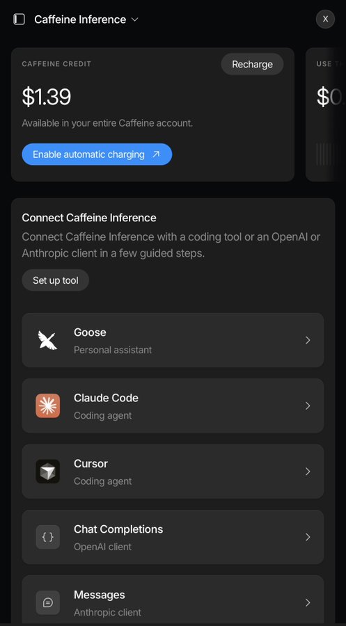 Caffeine Inference app interface showing $1.39 Caffeine Credit balance with a Recharge option, and connection setup menu listing tools including Goose (Personal assistant), Claude Code (Coding agent), Cursor (Coding agent), Chat Completions (OpenAI client), and Messages (Anthropic client).
