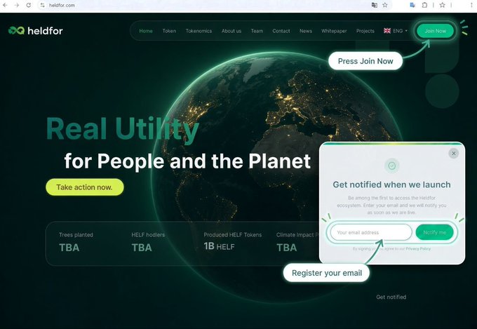A screenshot of the heldfor.com website features an earth graphic and the text 'Real Utility for People and the Planet', with annotation arrows pointing to 'Register your email' and 'Press Join Now' options.