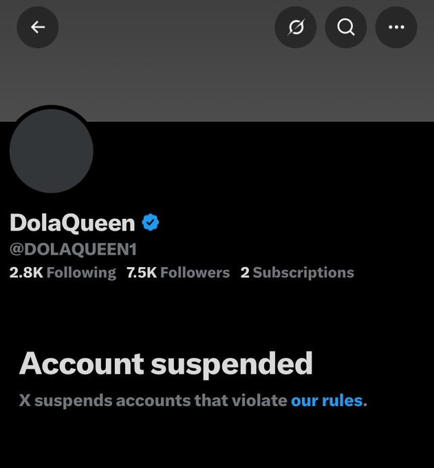 A screenshot of an X (Twitter) profile for 'DolaQueen' (@DOLAQUEEN1) showing 2.8K Following, 7.5K Followers, and 2 Subscriptions, with a notice that the account has been suspended.