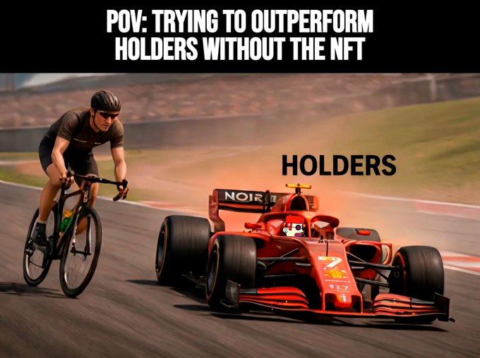 The image features a man riding a bicycle next to a red race car with the words "holding" written above him, along with an overlay of text that reads "Pov - trying to outperform holders without the nft". The background is blurred, but there are people and cars visible in the scene.