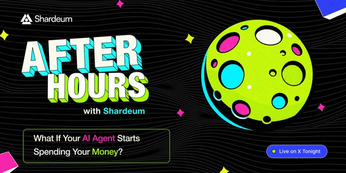A vibrant promotional banner for "After Hours with Shardeum" featuring a green moon-like sphere with colorful craters against a starry black background, announcing a discussion on the topic "What if your AI agent starts spending your money?" with the show streaming live on X tonight. The playful, retro-styled graphic ties into the accompanying post by visually reinforcing the futuristic theme of AI agents gaining financial autonomy.