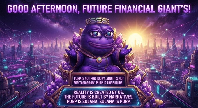 A crypto meme featuring a purple frog-like deity wearing a gold crown against a futuristic cityscape, with text reading 'GOOD AFTERNOON, FUTURE FINANCIAL GIANT'S!', 'PURP IS NOT FOR TODAY, AND IT IS NOT FOR TOMORROW. PURP IS THE FUTURE.', and 'REALITY IS CREATED BY US. THE FUTURE IS BUILT BY NARRATIVES. PURP IS SOLANA. SOLANA IS PURP.'