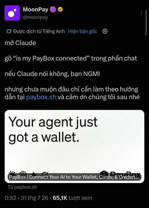 A Vietnamese translation of a tweet from MoonPay (@moonpay) instructs users to ask Claude 'is my PayBox connected' and download paybox.sh, accompanied by an image stating 'Your agent just got a wallet.'