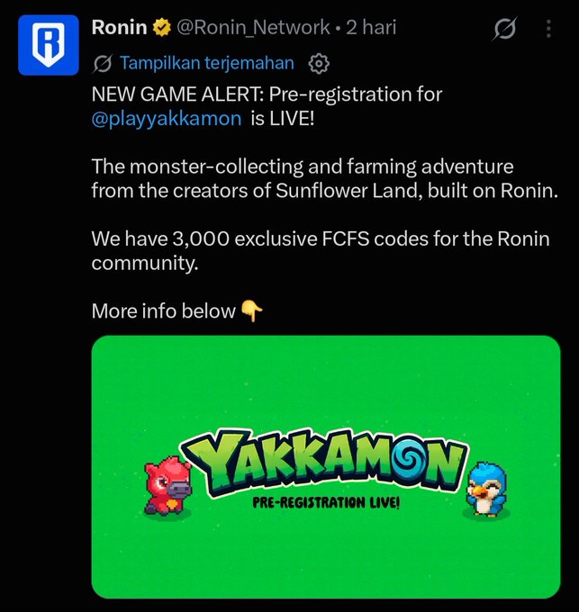 A tweet from @Ronin_Network announces that pre-registration for the monster-collecting game @playyakkamon is live, built on Ronin with 3,000 exclusive FCFS codes for the community.