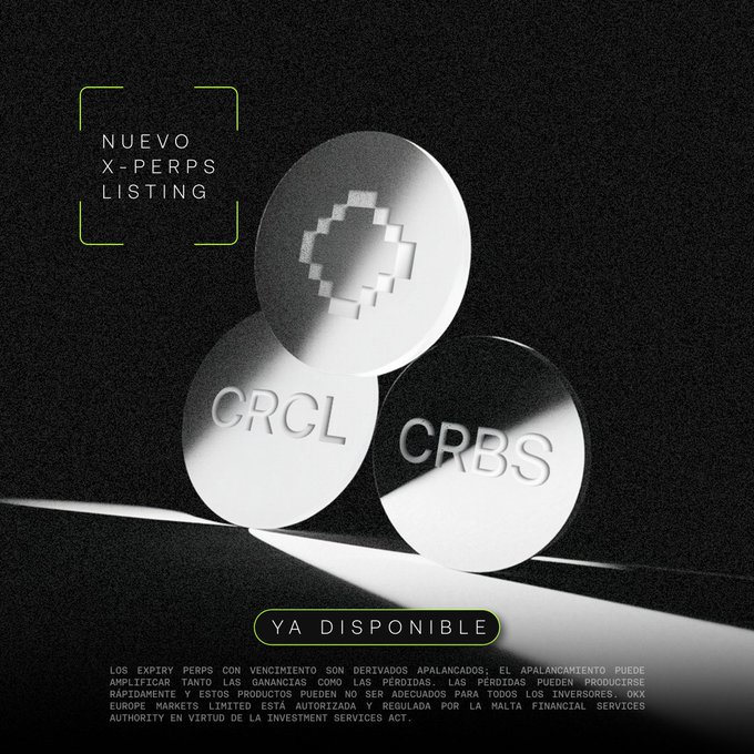 A promotional graphic for OKX Europe Markets announcing a 'Nuevo X-Perps Listing' featuring CRCL and CRBS tokens, with 'Ya Disponible' (Now Available) and risk disclaimer text in Spanish.