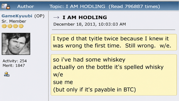 Forum post titled 'I AM HODLING' by GameKyuubi dated December 18, 2013, joking about misspelling 'hodling' instead of 'holding' and requesting lawsuits to be payable in BTC.