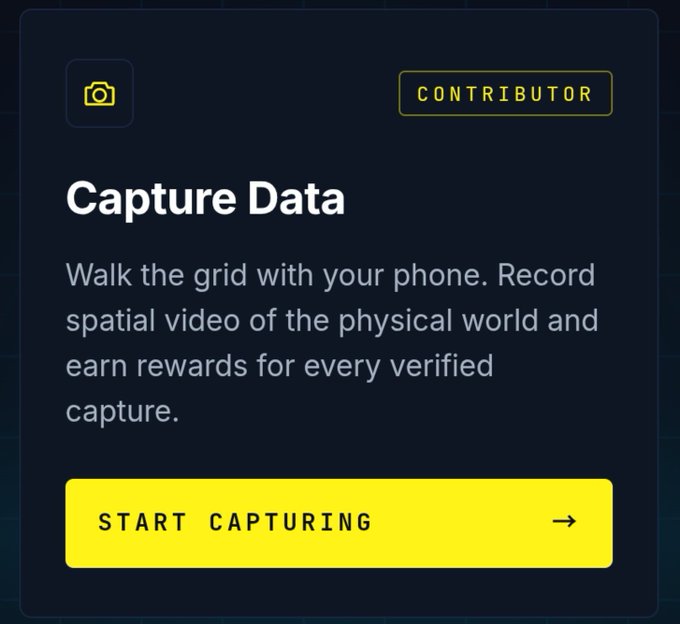 App interface card titled 'Capture Data' encouraging contributors to walk the grid with their phone to record spatial video of the physical world and earn rewards, with a yellow 'START CAPTURING' button.