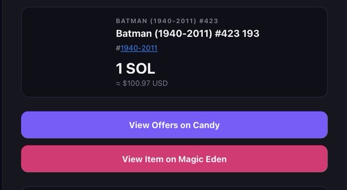 A digital marketplace listing displays 'Batman (1940-2011) #423 193' for '1 SOL ≈ $100.97 USD', with buttons to 'View Offers on Candy' and 'View Item on Magic Eden'.