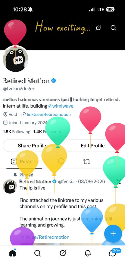 A screenshot of a social media profile for 'Retired Motion' (@fvckingdegen) with the banner text 'How exciting...' and festive party balloons scattered across the screen.