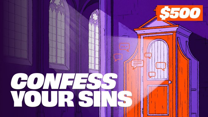 An illustrated purple-toned scene of a confessional booth with the text 'CONFESS YOUR SINS' and a price tag of '$500' displayed in the upper right corner.