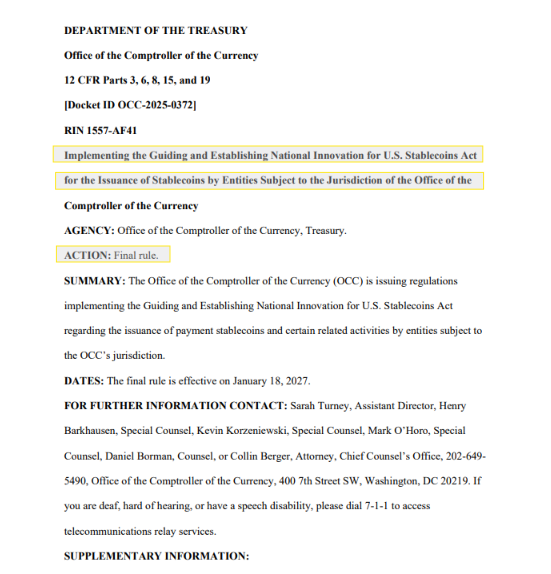 A Treasury/Office of the Comptroller of the Currency notice announces the final GENIUS Act rules for stablecoin issuers under 12 CFR Parts 3, 6, 8, 15, and 19 (Docket ID OCC-2025-04372; RIN 1557-AF41), effective January 18, 2027. The document supports the post’s claim that the OCC has finalized the regulatory framework, though it does not mention Ripple.
