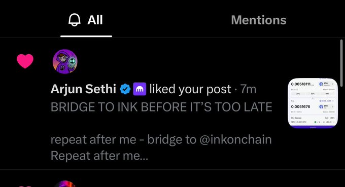 A notification screen showing that Arjun Sethi (verified, with Manta Network icon) liked a post titled 'BRIDGE TO INK BEFORE IT'S TOO LATE' that reads 'repeat after me - bridge to @inkonchain Repeat after me...'
