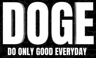 A black and white logo featuring bold white text 'DOGE' with the tagline 'DO ONLY GOOD EVERYDAY' beneath it.