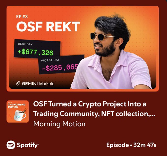 The image is a Spotify podcast cover for "Morning Motion" Episode 3 titled "OSF REKT," featuring a man in a pink shirt and sunglasses, with stats showing a "BEST DAY +$677,326" and "WORST DAY -$285,065," along with text highlighting how OSF turned a crypto project into a trading community and NFT collection. It ties into the post's announcement of Morning Motion's new podcast featuring traders and industry leaders on crypto and markets.