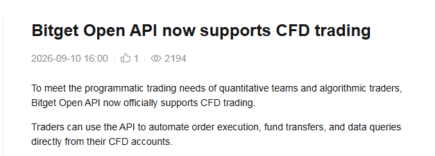 A news article dated 2026-09-10 titled "Bitget Open API now supports CFD trading", announcing that the API allows algorithmic traders to automate orders, transfers, and data queries on CFD accounts.
