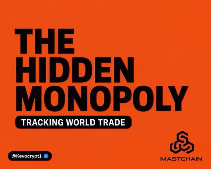 A graphic with orange background displays the bold text 'THE HIDDEN MONOPOLY' with subtitle 'TRACKING WORLD TRADE', featuring the @Kevocrypt1 handle and the Mastchain logo.