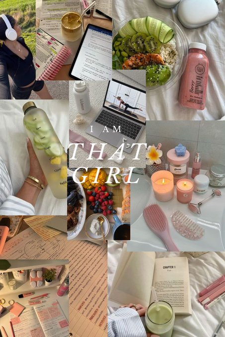 An aesthetic lifestyle moodboard collage featuring a planner, healthy food, a book chapter, and a water bottle, centered around the text 'I AM THAT GIRL'.
