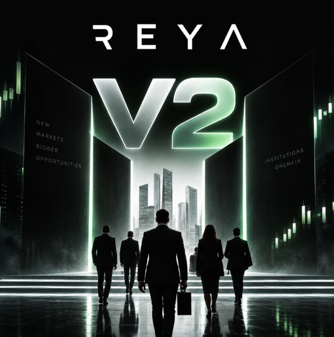 A dramatic cinematic poster with 'REYA V2' in large metallic letters above silhouettes of business people walking toward a futuristic cityscape, with text reading 'NEW MARKETS BIGGER OPPORTUNITIES' and 'INSTITUTIONS ONCHAIN' on the sides.