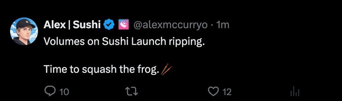 The image shows a tweet from Alex (@alexmccurryo) with a sushi emoji, stating "Volumes on Sushi Launch ripping. Time to squash the frog. 🍣" with 10 replies and 12 likes. The tweet highlights growing trading volume on Sushi Launch, tying into the post's narrative about the competitive rivalry between SushiSwap and Uniswap ("squashing the frog," likely referring to Uniswap's frog-like branding).