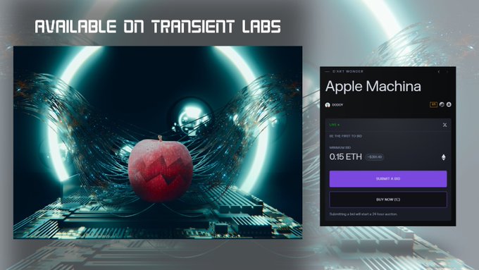 A promotional graphic stating "AVAILABLE ON TRANSIENT LABS" for an NFT titled "Apple Machina" with a starting bid of 0.15 ETH.