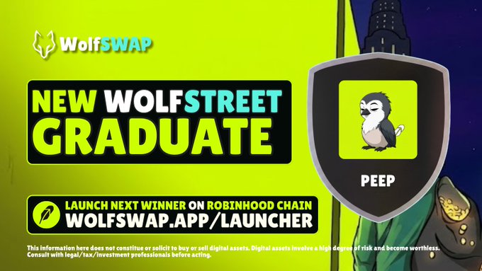 A promotional graphic for 'WolfSWAP' announcing 'NEW WOLFSTREET GRADUATE' with the character 'PEEP' shown in a shield, directing users to wolfswap.app/launcher on Robinhood Chain.