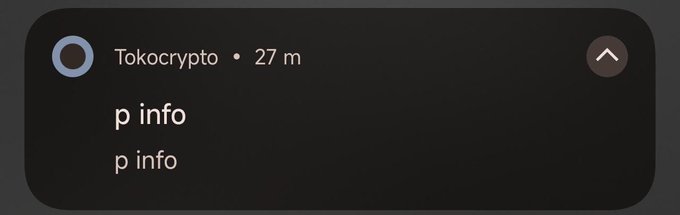 A Tokocrypto notification from 27 minutes ago containing only the placeholder text 'p info' repeated twice.