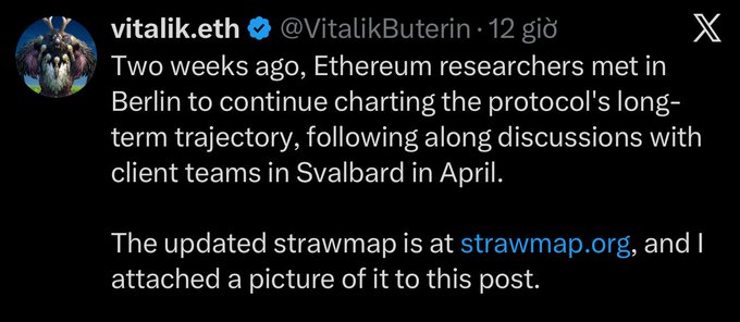 A tweet from Vitalik Buterin (@VitalikButerin) stating that Ethereum researchers met in Berlin to chart the protocol's long-term trajectory and shared an updated strawmap at strawmap.org.