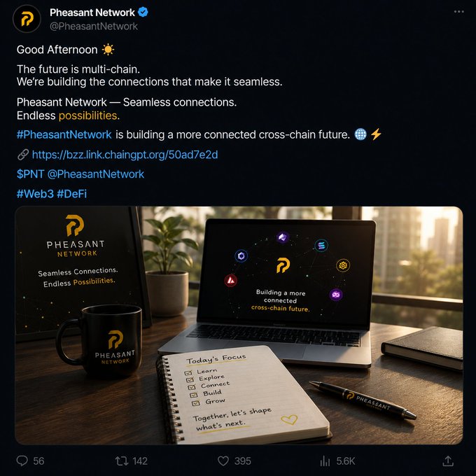 A promotional tweet from @PheasantNetwork featuring a branded workspace scene with a laptop, coffee mug, and notebook displaying "Today's Focus: Learn, Explore, Connect, Build, Grow," with $PNT ticker tagged alongside #Web3 #DeFi hashtags to promote their cross-chain connectivity mission.