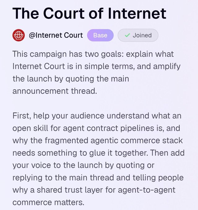 A screenshot of a campaign page titled 'The Court of Internet' by @Internet Court (Base, Joined), explaining the goals of explaining Internet Court and amplifying its launch announcement.