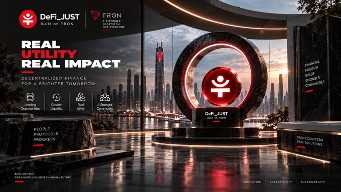 A promotional graphic for 'DeFi_JUST Built on TRON,' featuring a futuristic cityscape with a glowing red circular logo and text highlighting 'REAL UTILITY REAL IMPACT' and 'DECENTRALIZED FINANCE FOR A BRIGHTER TOMORROW.'
