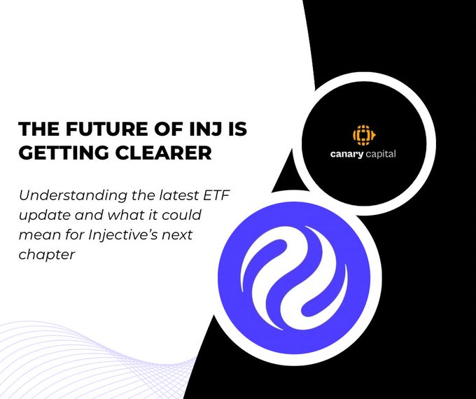 Promotional graphic with a black and white geometric design featuring the Injective logo and Canary Capital branding, headlined "THE FUTURE OF INJ IS GETTING CLEARER" with a subtitle about understanding the latest ETF update and its implications for Injective's future. The image visually supports the post's announcement about Canary Capital amending its S-1 filing for a Staked INJ ETF ($INJ).