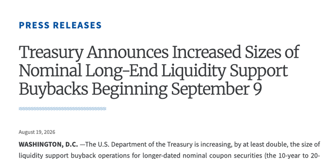 A Treasury press release dated August 19, 2026 announces increased sizes of nominal long-end liquidity support buybacks beginning September 9.