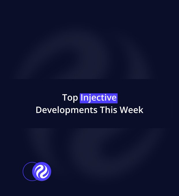 A dark blue graphic with text reading 'Top Injective Developments This Week' and the Injective blockchain logo (a stylized swirl symbol) in the bottom left corner.