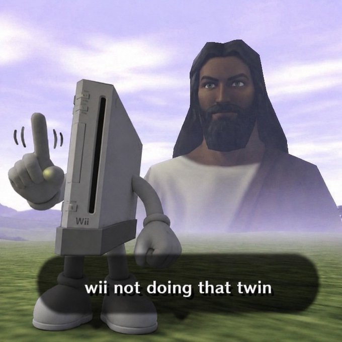 A meme featuring a Wii console with cartoon arms pointing upward next to Jesus Christ, with the caption 'wii not doing that twin', set against a sky and grass background.