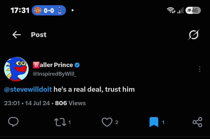 A screenshot of an X (formerly Twitter) post from user "Baller Prince" (@InspiredByWill_) that reads "@stevewilldoit he's a real deal, trust him," posted at 23:01 on 14 Jul 24, with 806 views.