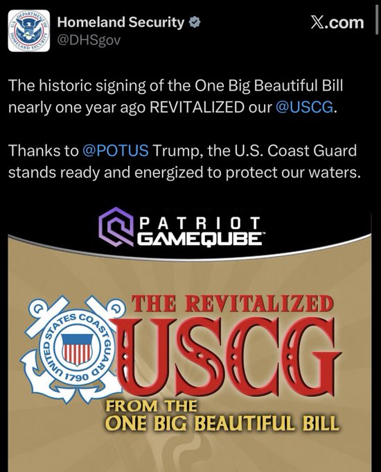 A screenshot of a Homeland Security (@DHSgov) post on X.com celebrating the U.S. Coast Guard, featuring a promotional graphic for "PATRIOT GAMEQUBE - THE REVITALIZED USCG FROM THE ONE BIG BEAUTIFUL BILL."