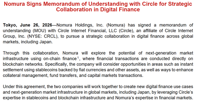 A press release dated June 26, 2026, announcing that Nomura Holdings has signed an MOU with Circle Internet Financial, LLC (NYSE: CRCL) for strategic collaboration in digital finance and stablecoin/blockchain infrastructure.